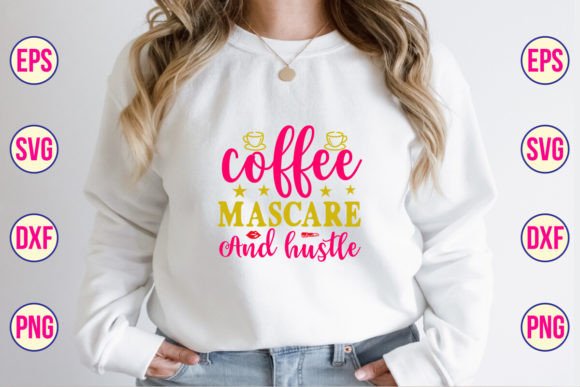 Download Coffee Mascare and Hustle SVG Cut File - Hustle svg Collection