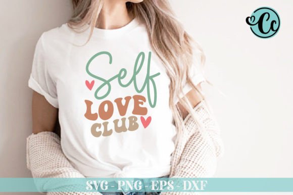 Download Self Love Club. Kindness SVG - Premium Resources
