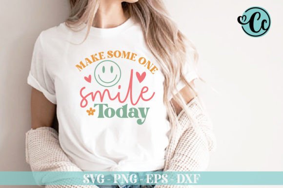 Download Make Some One Smile Today Svg - Premium Resources