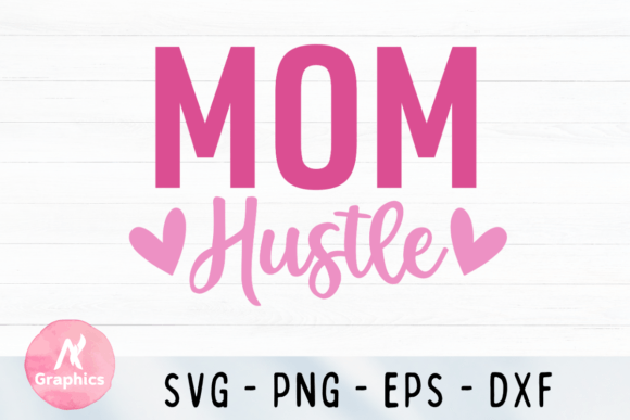 Download Mom Hustle SVG - Hustle svg Collection
