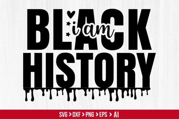 Download I Am Black History Svg - Black history svg Collection